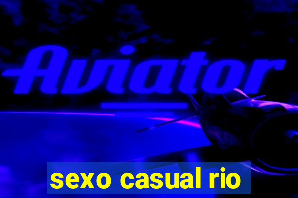 sexo casual rio